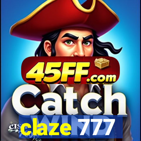 claze 777
